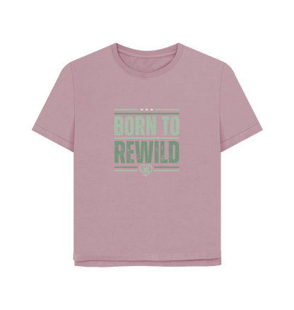 Mauve Born to Rewild | Women's Relaxed-Fit T-Shirt